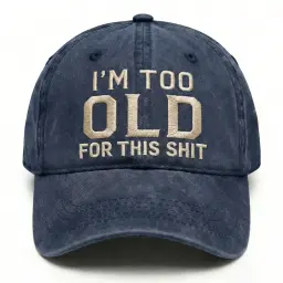 I'm Too Old For This Shit Washed Hat thumbnail 2
