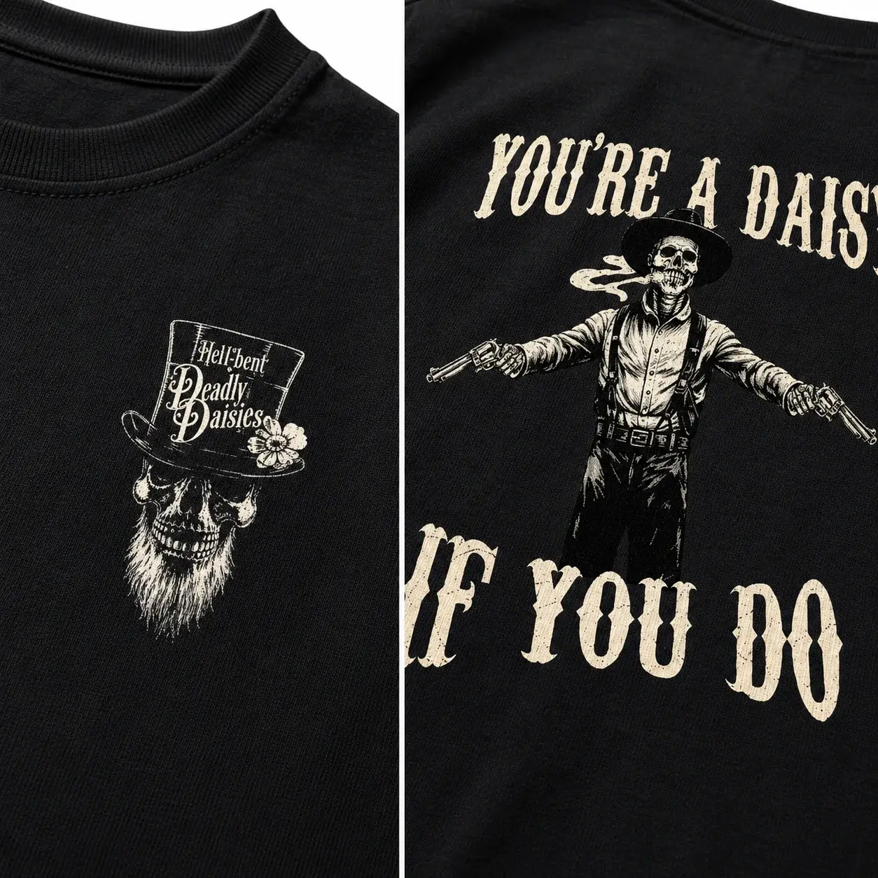 "You're A Daisy" Doc Holliday Shirt