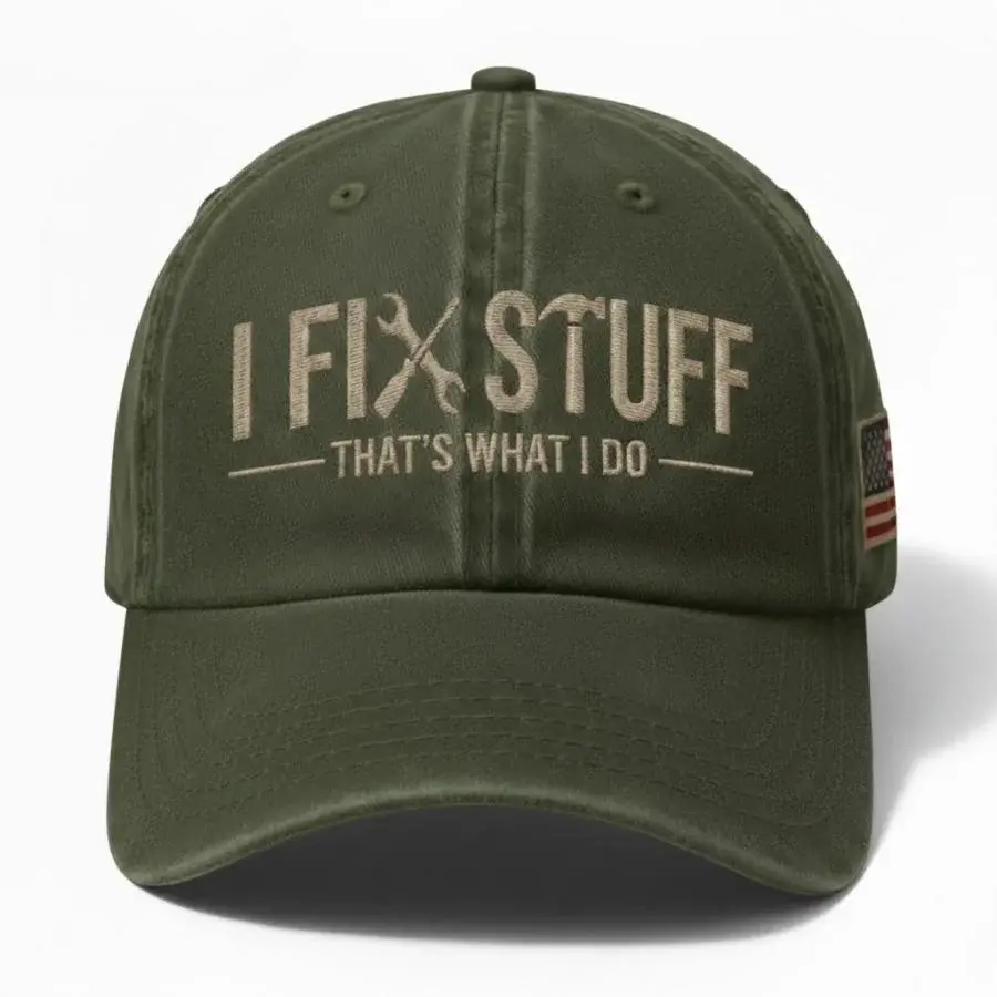 I Fix Stuff That s What I Do Embroidered Cap