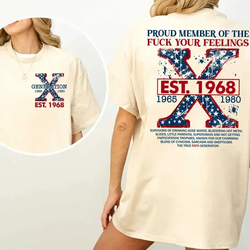 Proud Gen X Member Customize Year Shirt New Version Raised on Hose Water and Neglect Shirt Generation X T Shirt Cotton Top