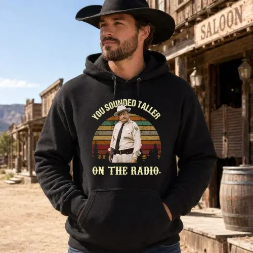 You Sounded Taller On The Radio Shirt