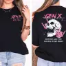 Gen X Custom Birth Year Skull Shirt – The Badass Generation Before All You Sissies Were Born